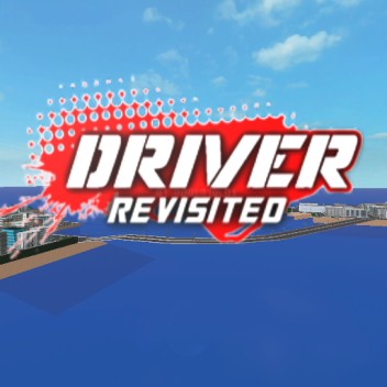 Driver Revisited