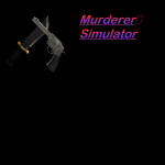 Murderer Simulator