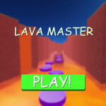 Lava Master 🌋 [BETA]