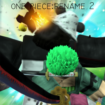 [OLD]One piece Rename:2 : testplace 
