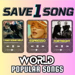 Save One Song! (World)