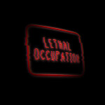 Lethal Occupation (Beta)