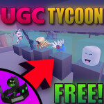 Free UGC Tycoon