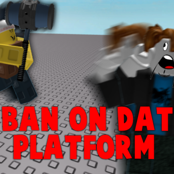 Ban On Dat Platform