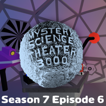 MST3K Season 7 Episode 6