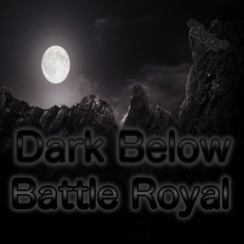 Dark below (BETA)