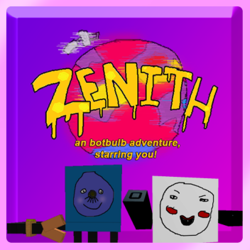 [OPEN] ZENITH: unfinished