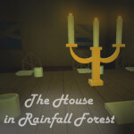 The House in Rainfall Forest