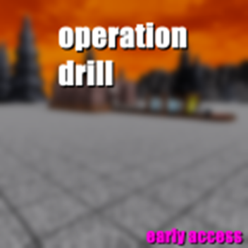 Operation Drill Testing Game