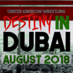 [UKW] Destiny In Dubai 2018
