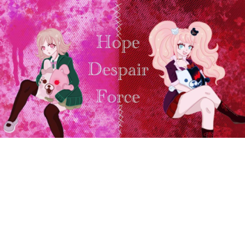 Hope Despair Force