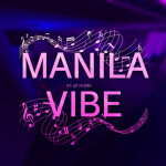 [InDev] Manila Vibe RP - Pinoy Hangout