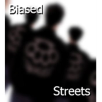 Biased Streets