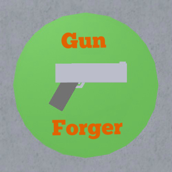 Gun Forger [PreAlpha]
