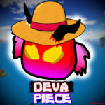 Deva Piece [UPDATE 2]
