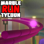  [REVAMP] Marble Run Tycoon 