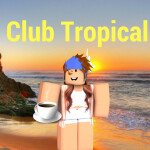 Club Tropical