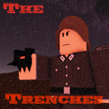 [Broken] The Trenches