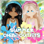 [SUMMER] Chibi Doll Outfits