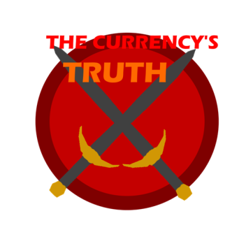 [⚠️]⚔️The Currency's Truth 2 Testing⚔️