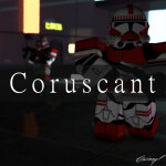 [TGR] Coruscant Testing