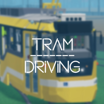 Tram Driving 🛠