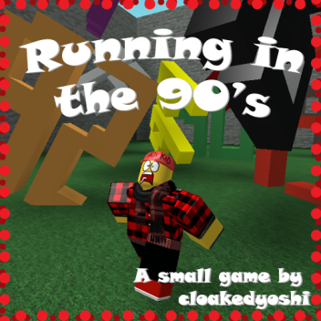 Running in the 90's