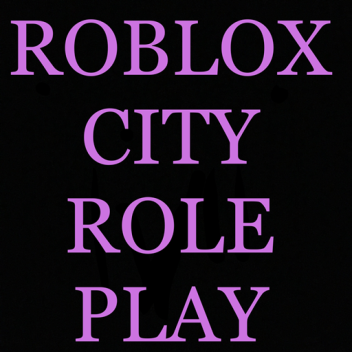 [CLASSIC] City Role Play