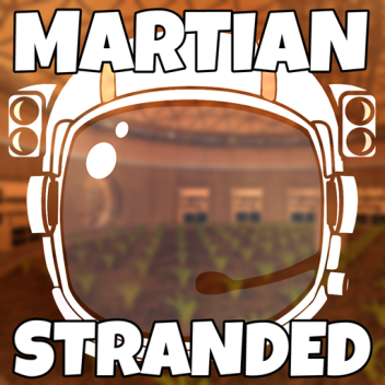 Martian Stranded [Pre-alpha]