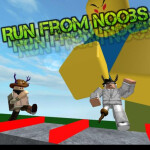 Run From Noobs!