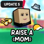 [UPD5]Raise Mom!