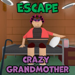 Escape from the crazy Grandmother