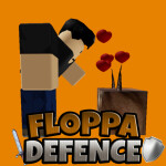TD: FLOPPA DEFENCE