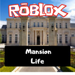 Mansion Life