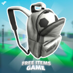 [🎒⚽️] Free Items Game!