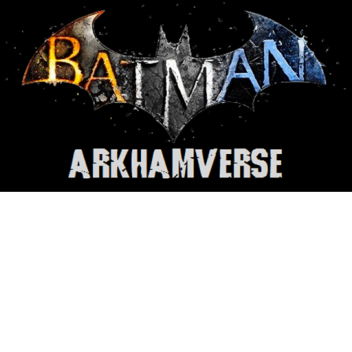 Batman ArkhamVerse 1.0 (OLD)