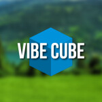 Vibe Cube[Beta]🚪