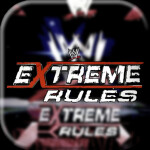 [WWE] - Extreme Rules