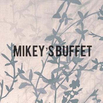 Mikey's Buffet [ROUGH DRAFT, READ DESC]
