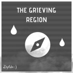 The Grieving Region