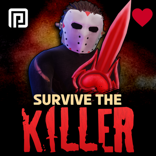 X2🪙🔪Survive the Killer!