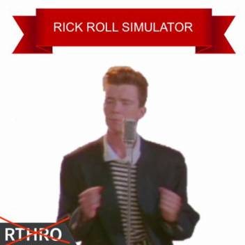 rick roll simulator