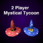 2 Player Mystical Tycoon