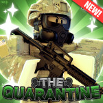 [NEW!] The Quarantine!