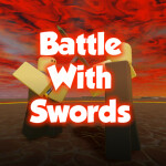 [Update!]Battles with Swords