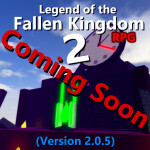 Legend of the Fallen Kingdom 2: v2.0.5 Testing