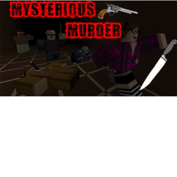Mysterious Murder [Beta Testing] [V.7]