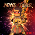 Maya and the Three