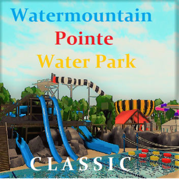 Watermountain Pointe Waterpark Klasik 