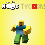 Noob Tycoon! ᴬᴸᴾᴴᴬ